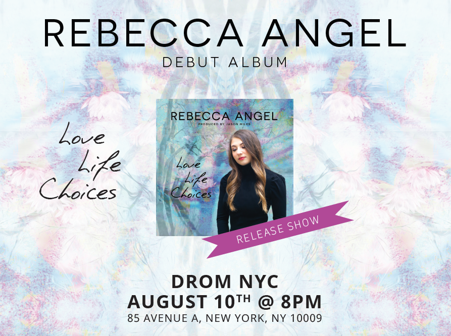 Rebecca Angel - Love, Life, Choices Album Release Party